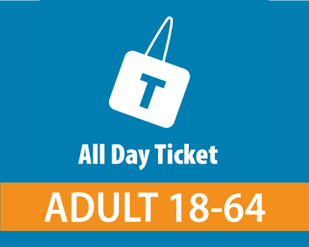 All Day Ticket - Adult (18-64)