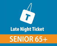 Late Night Ticket - Senior (65+)